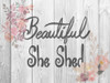 Welcome She Shed 4 Poster Print by Marcus Prime # MPRC705B1