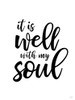 It is Well with My Soul Poster Print by Lux + Me Designs Lux + Me Designs # LUX132