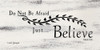 Just Believe    Poster Print by Linda Spivey # LS1802