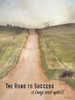 Road to Success Poster Print by Lori Deiter # LD1800