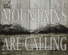 The Mountains are Calling Poster Print by Kate Sherrill # KS135