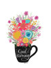 Good Morning Coffee Floral Poster Print by Lisa Larson # LAR381
