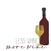 More Wine Poster Print by Kimberly Allen # KASQ2076B