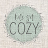 Lets Get Cozy Poster Print by Allen Kimberly # KASQ1915B