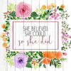 She Believed Poster Print by Allen Kimberly # KASQ1807B