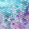 Dream Big Little Mermaid Poster Print by Allen Kimberly # KASQ1742A