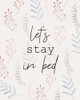 Stay in Bed Poster Print by Allen Kimberly # KARC1796A
