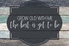 Grow Old Poster Print by Allen Kimberly # KARN306A