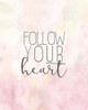 Follow your Heart Poster Print by Kimberly Allen # KARC2071A