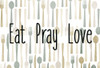 Eat Pray Poster Print by Kimberly Allen # KARC2061