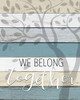 We Belong Poster Print by Allen Kimberly # KARC1958B