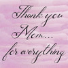 Thank you Mom Poster Print by Jamie Phillip # JS276B