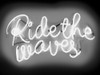 Neon Ride The Waves WB Poster Print by Hailey Carr # HR116233