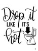 Drop It Like Its Hot Poster Print by Fearfully Made Creations Fearfully Made Creations # FMC202