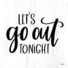 Let''s Go Out Tonight Poster Print by Imperfect Dust Imperfect Dust # DUST708
