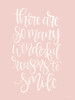 Reasons to Smile Poster Print by Imperfect Dust Imperfect Dust # DUST617