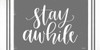 Stay Awhile Poster Print by Imperfect Dust Imperfect Dust # DUST590