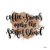 Coffee + Friends Poster Print by Imperfect Dust Imperfect Dust # DUST471