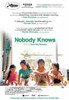 Nobody Knows Movie Poster Print (27 x 40) - Item # MOVCJ7595