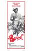 Burn Movie Poster (11 x 17) - Item # MOV221651
