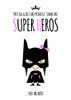 Superhero Two Poster Print by Ayse Ayse # A676D