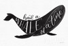 Whale of a Time BW Poster Print by Becky Thorns # 61411