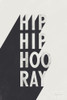 Hip Hip Hooray BW Poster Print by Becky Thorns # 59632