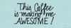 Awesome Coffee Blue Poster Print by Kathleen Parr McKenna # 56998
