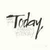 Daily Saying I Poster Print by Chris Paschke # 59401