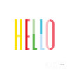 Hello Poster Print by Ann Kelle # 56442