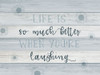 Life Laughing Poster Print by CAD Designs CAD Designs # 43648