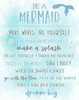 Be a Mermaid Poster Print by Natalie Carpentieri # 42322