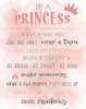 Be a Princess Poster Print by Natalie Carpentieri # 42323
