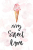 My Sweet Love Poster Print by Lanie Loreth # 11843AA