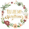 You Are My Everything Gold Poster Print by Josefina Josefina # 11957K