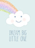 Dream Big Little One Poster Print by Anna Quach # 13653BK