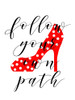 Follow your Path Poster Print by Anna Quach # 13653SK