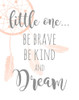 Be Brave and Kind Poster Print by Anna Quach # 13654C