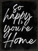 So Happy Youre Home by Lula BijouxAnd Company (18 x 24)
