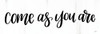 Come As You Are by Imperfect Dust (24 x 8)