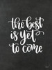 The Best is Yet to Come by Imperfect Dust (18 x 24)