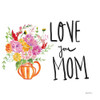 Love Your Mom by Farida Zaman (24 x 24)