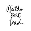 Worlds Best Dad by SD Graphics Studio (24 x 24)