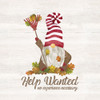 Fall Gnomes Sentiment IV-Help Wanted by Tara Reed (12 x 12)