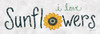 I Love Sunflowers by Annie LaPoint (24 x 6)