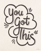 You Got This I by Janelle Penner (18 x 24)