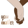 You Matter by Emily Navas (12 x 12)