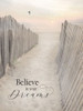 Believe in Your Dreams by Lori Deiter (18 x 24)