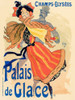 Palais de Glace 1895 by Jules Cheret (18 x 24)