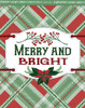 Merry and Bright by Cindy Jacobs (18 x 24)